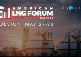 Register now for the ALJ Group 6th AMERICAN LNG FORUM - May 27-28, Houston, Tx