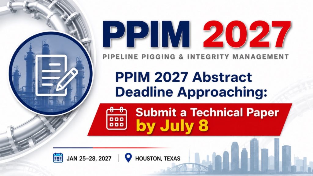 When is PPIM 2027 Pipeline Pigging and Integrity Management show and expo